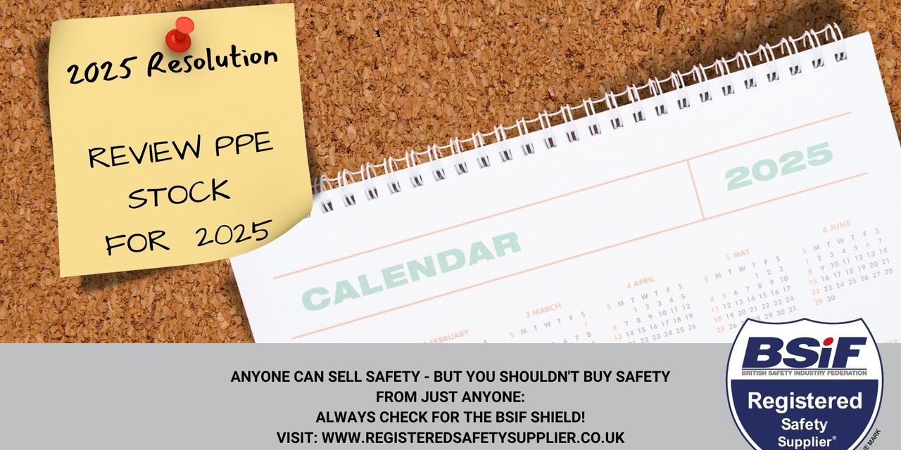 Out with the old, in with the new: BSIF urges businesses to review PPE stock for the year ahead