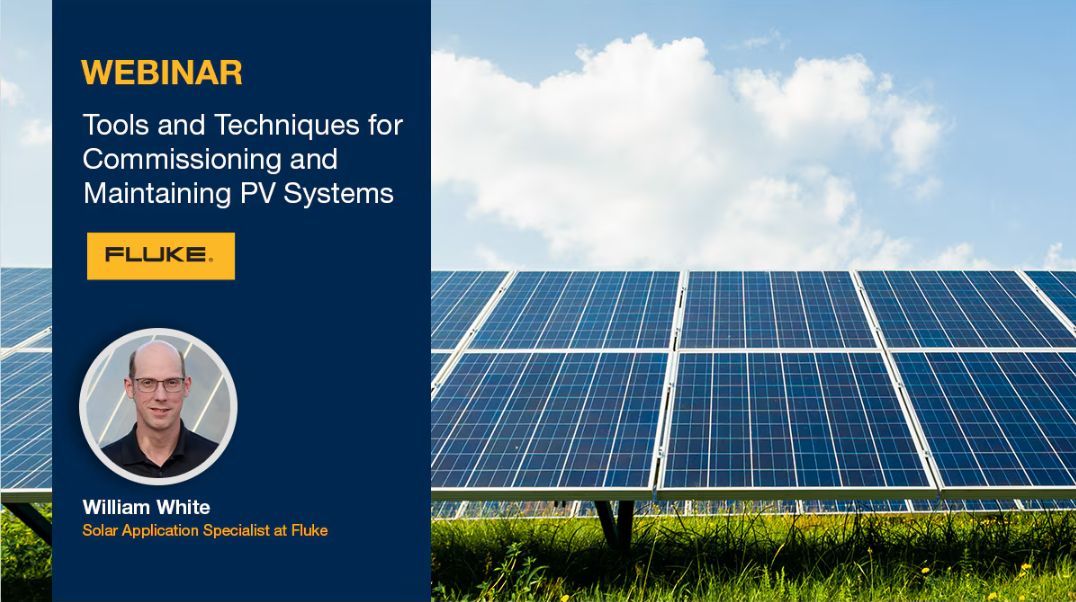 element14 Community and Fluke Host Webinar on Tools and Techniques for Photovoltaic Systems and Solar Arrays